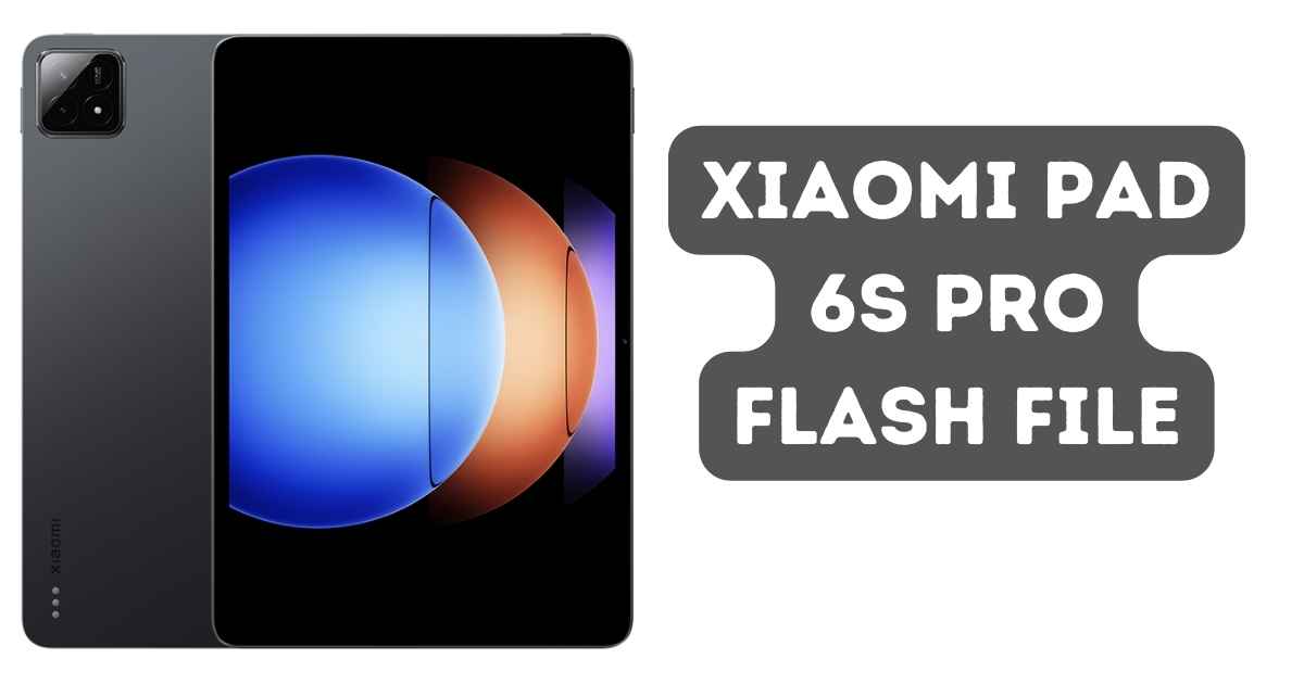 Xiaomi Pad 6S Pro Flash File
