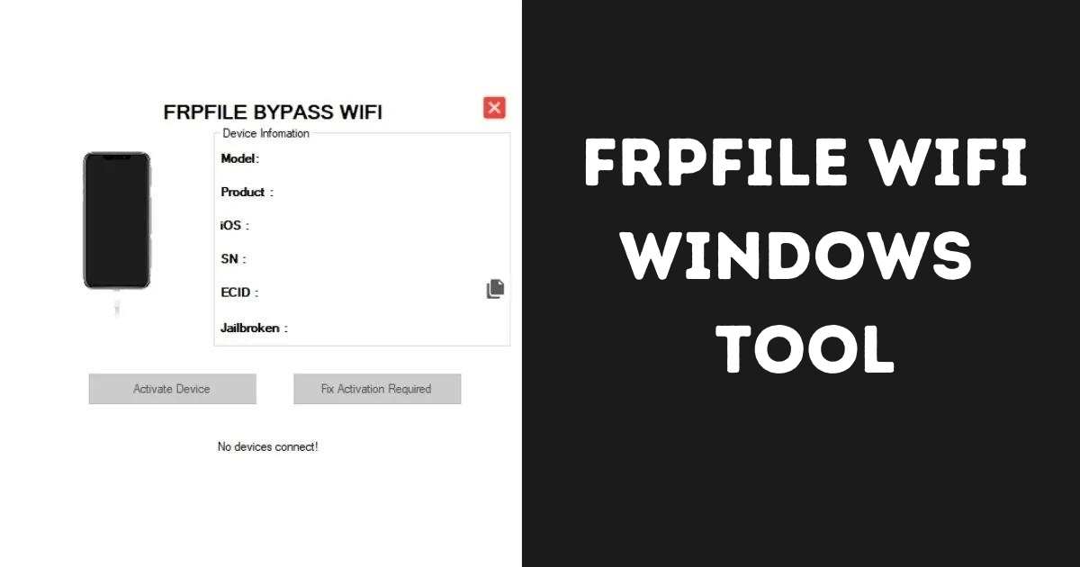 FRPFILE WiFi Windows Tool 2024 FREE iOS 15 to 17.x devices