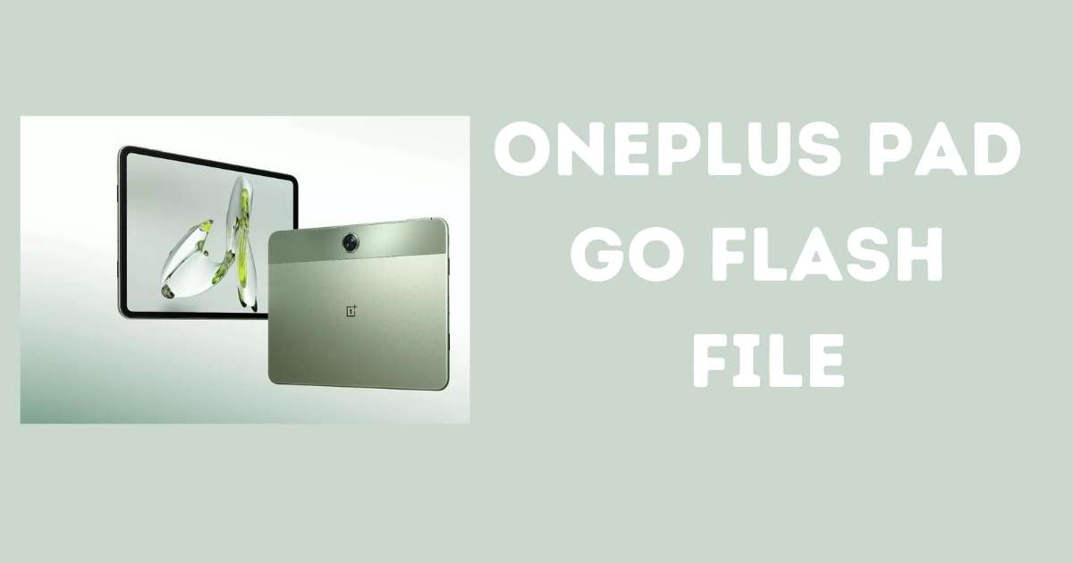 Oneplus Pad Go Flash File (Stock ROM) 2024 3 Oneplus Pad Go Flash File