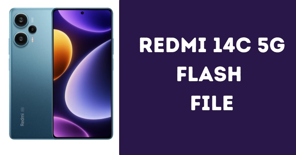 Redmi 14C 5G Flash File Firmware | Fix Boot Issues & Restore Your Device 1 Redmi 14C 5G Flash File