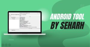 Android Tool by Seharh